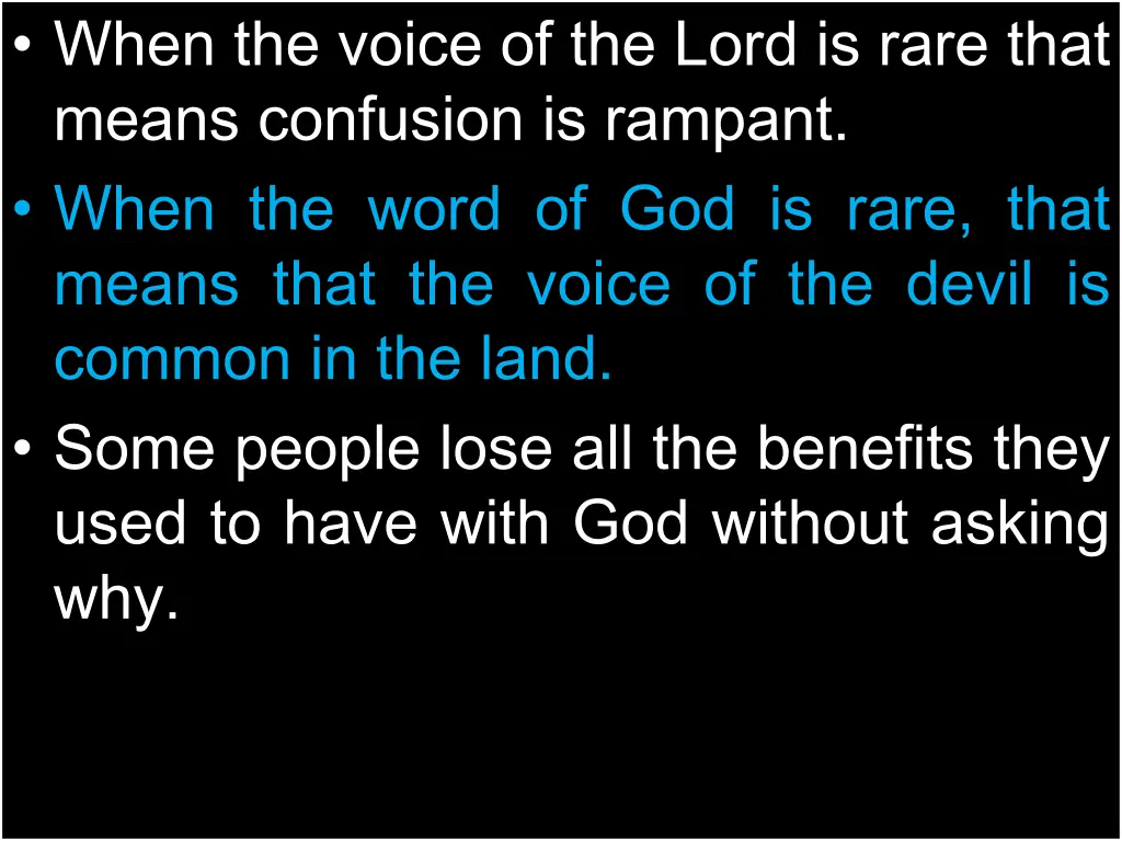 when the voice of the lord is rare that means