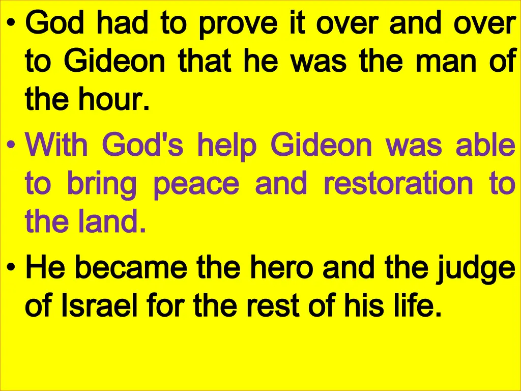 god god had to to gideon gideon that the the hour