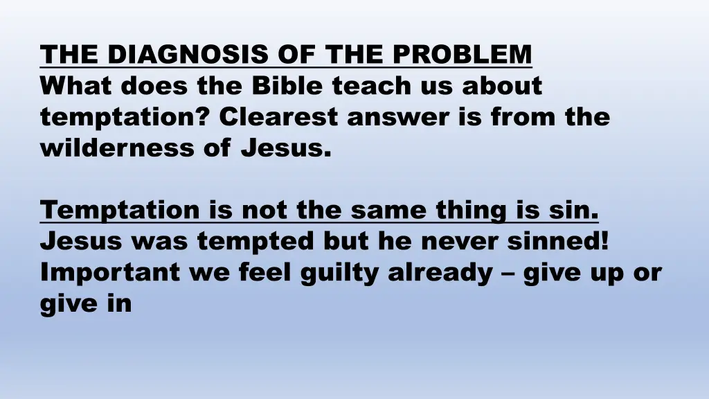 the diagnosis of the problem what does the bible