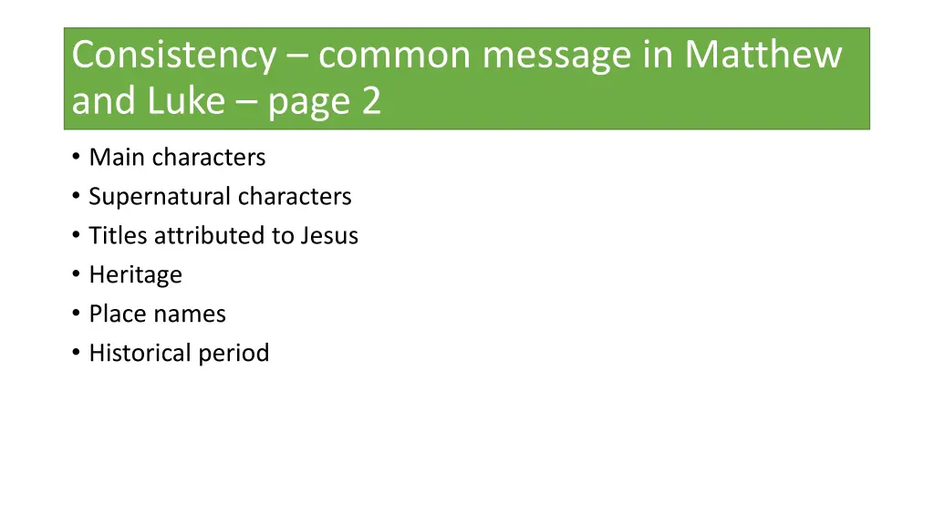 consistency common message in matthew and luke