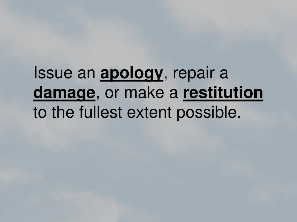 issue an apology repair a damage or make