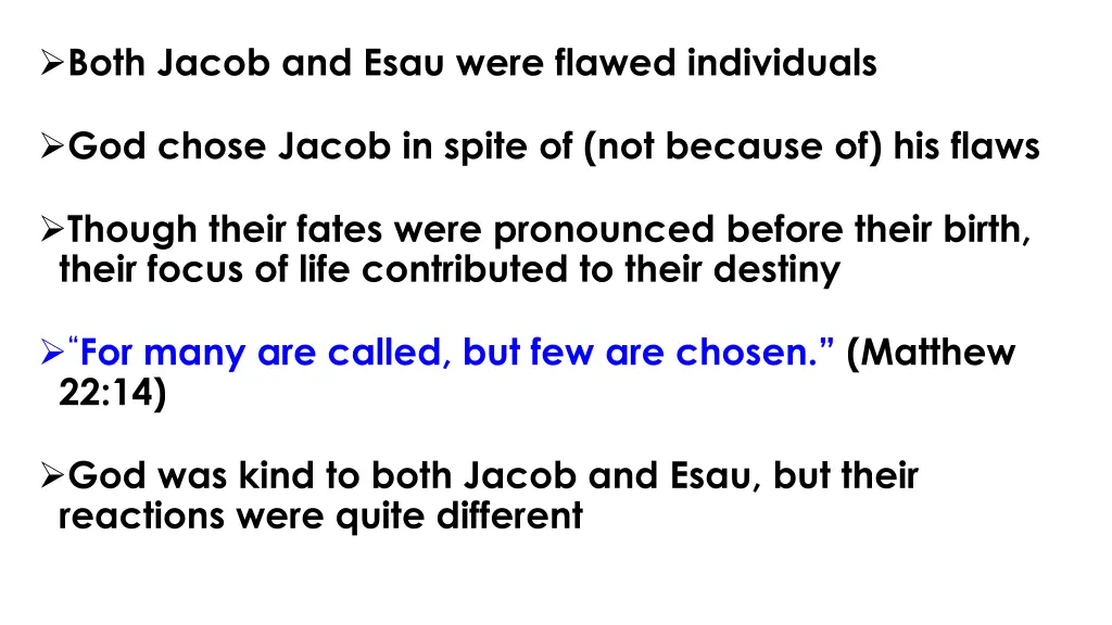 both jacob and esau were flawed individuals