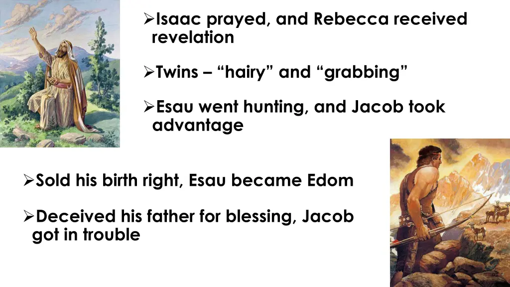 isaac prayed and rebecca received revelation