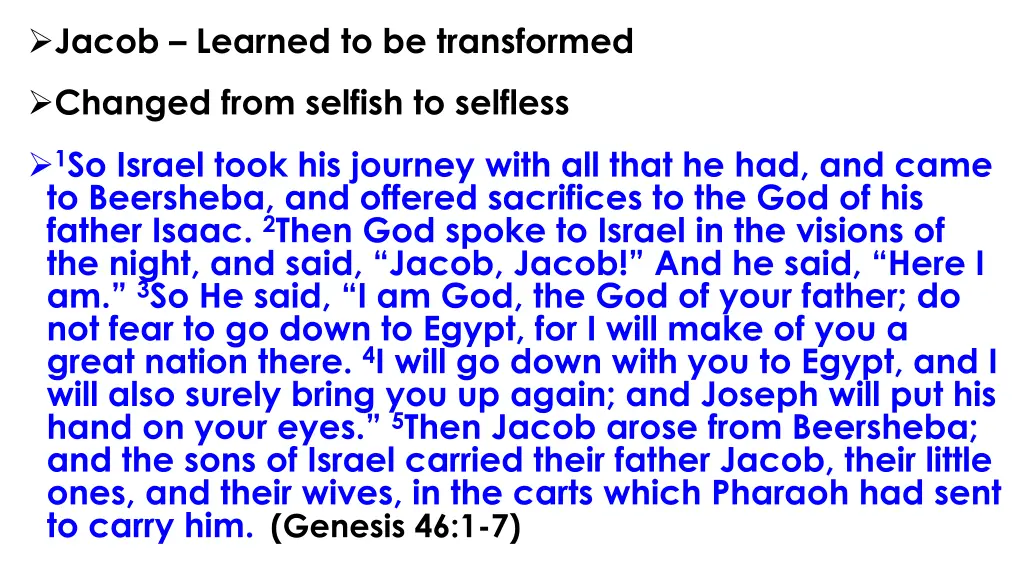 jacob learned to be transformed