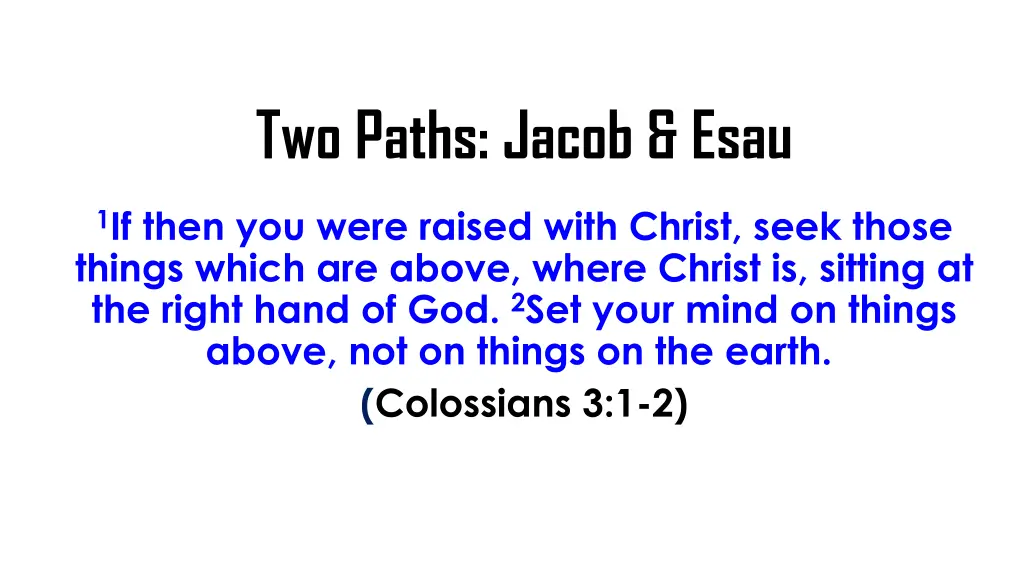 two paths jacob esau