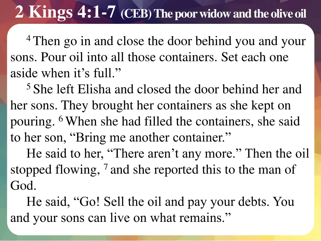 2 kings 4 1 7 ceb the poor widow and the olive oil 1