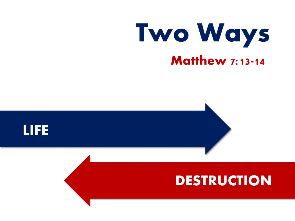 two ways matthew 7 13 14