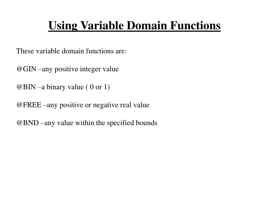 using variable domain functions