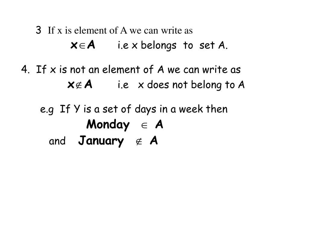 3 if x is element of a we can write as x a