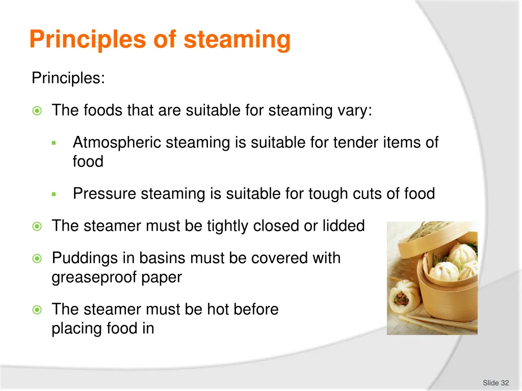 principles of steaming