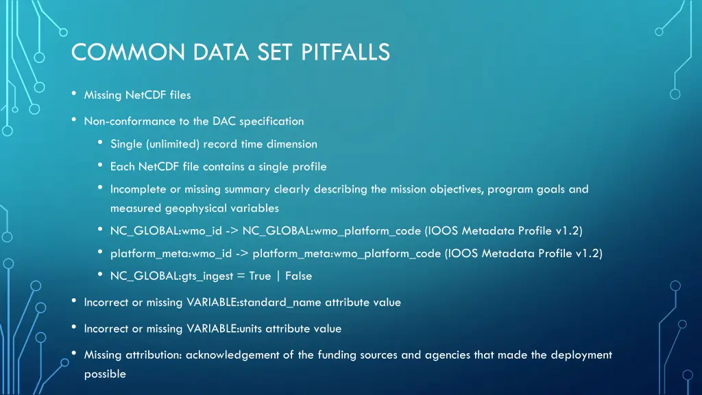 common data set pitfalls