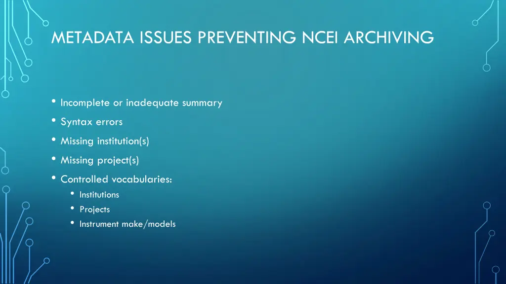 metadata issues preventing ncei archiving