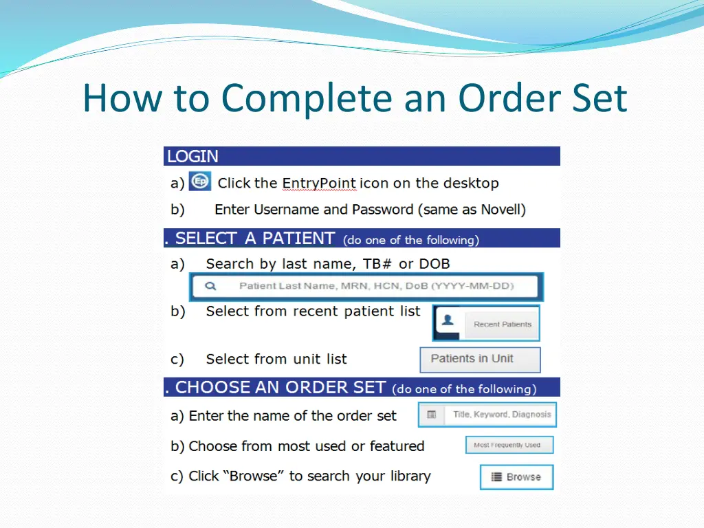 how to complete an order set