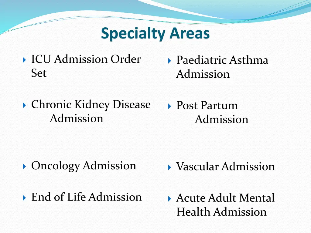 specialty areas