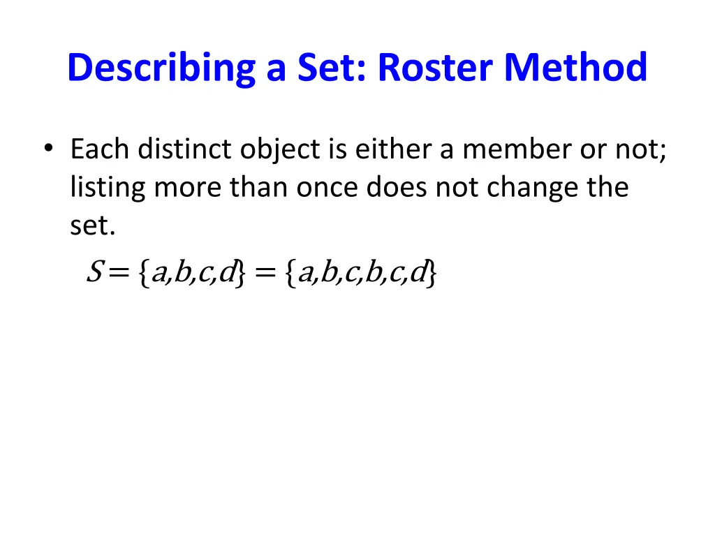 describing a set roster method 1