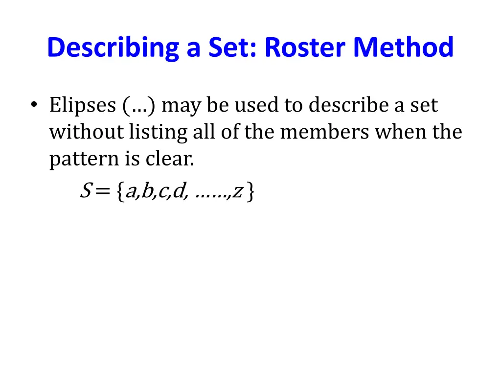 describing a set roster method 2