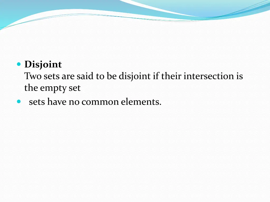 disjoint two sets are said to be disjoint