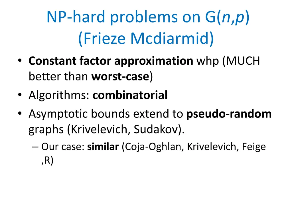 np hard problems on g n p frieze mcdiarmid