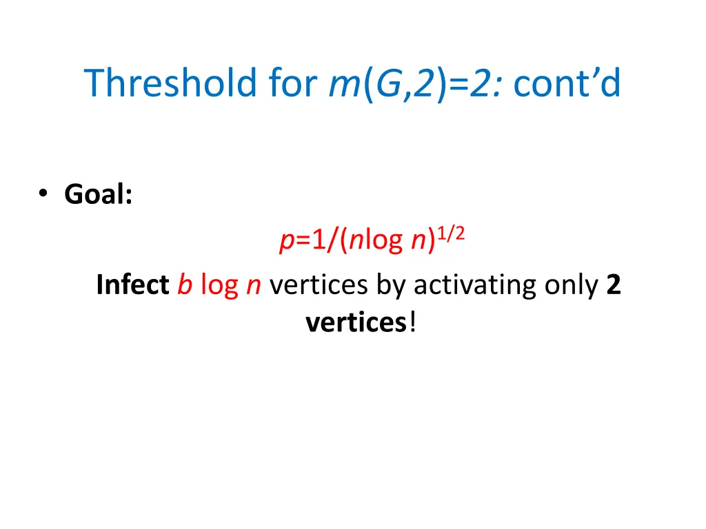 threshold for m g 2 2 cont d