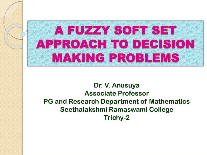 a fuzzy soft set approach to decision making