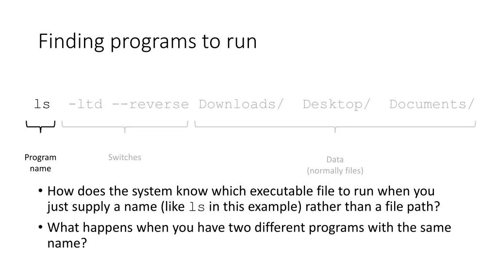 finding programs to run