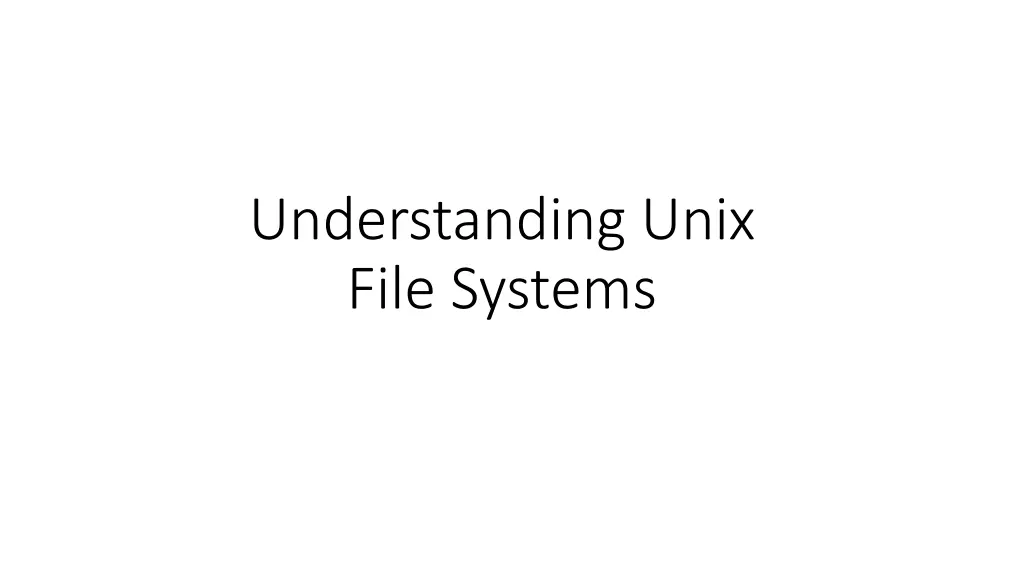 understanding unix file systems