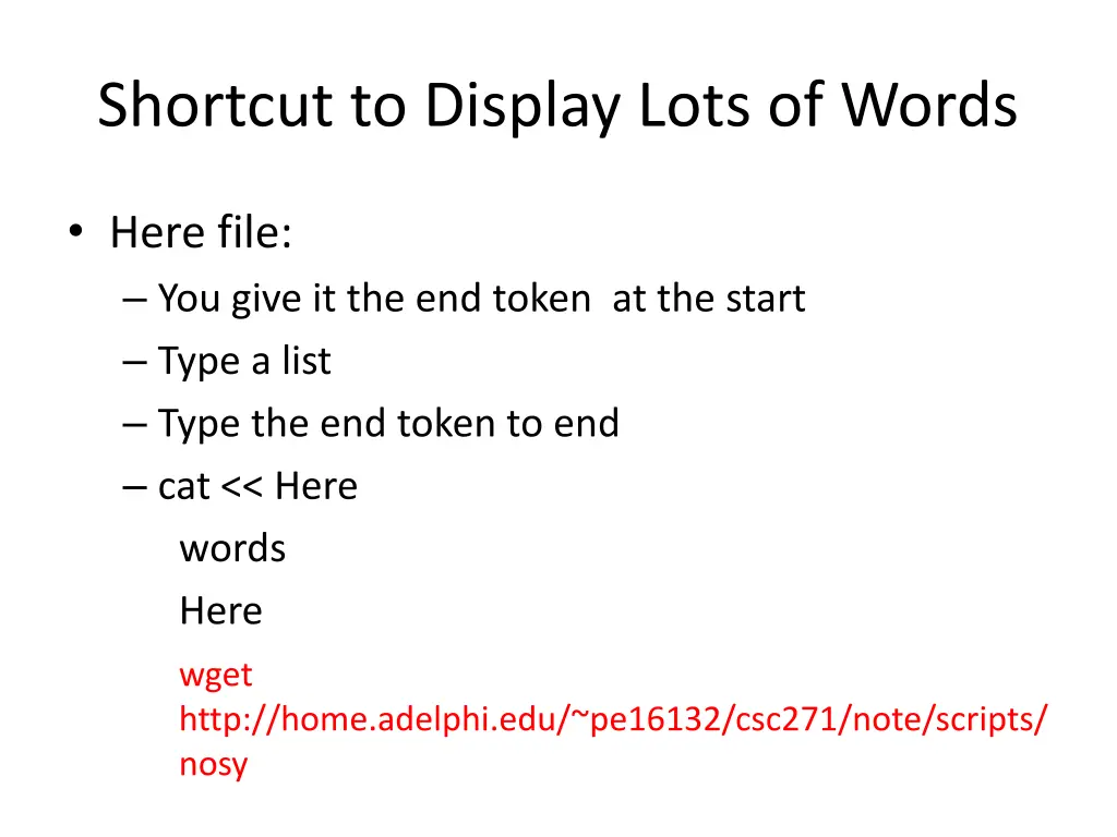 shortcut to display lots of words