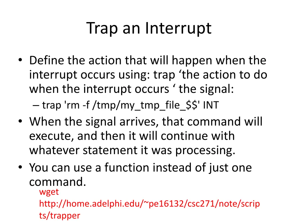 trap an interrupt