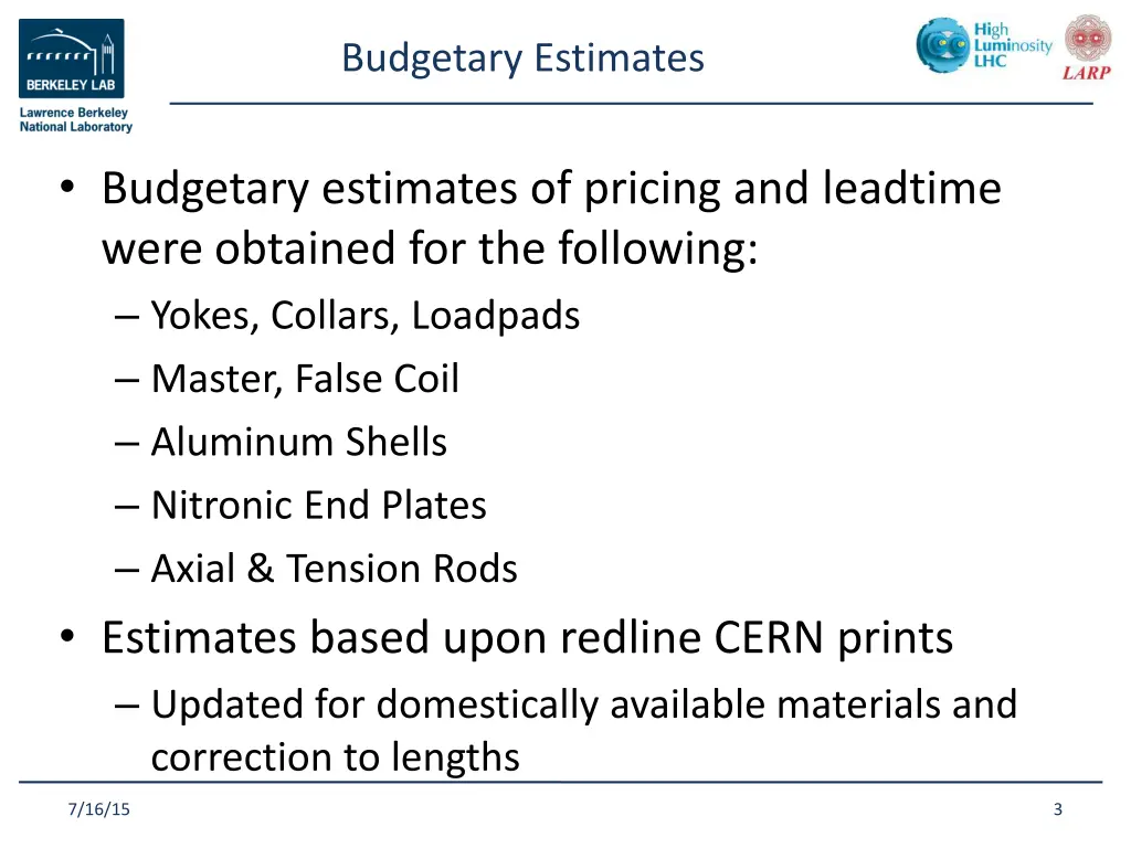 budgetary estimates