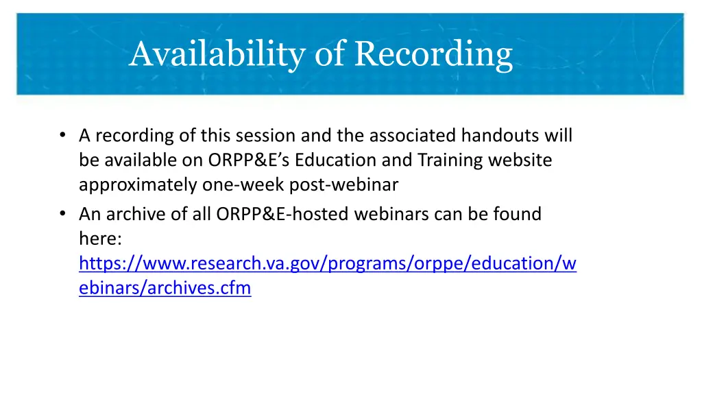 availability of recording