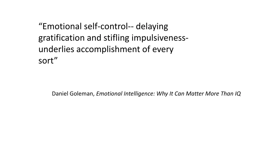 emotional self control delaying gratification