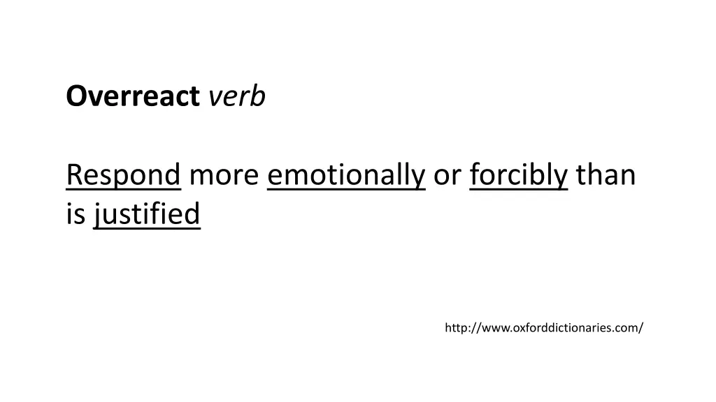 overreact verb