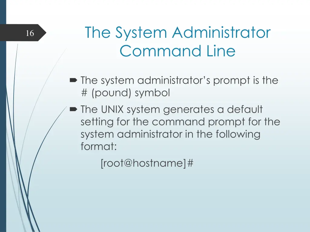 the system administrator command line