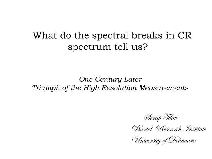 what do the spectral breaks in cr spectrum tell us