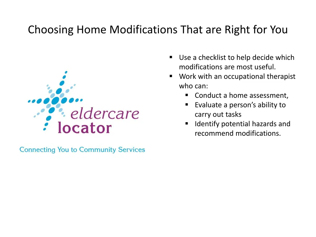 choosing home modifications that are right for you