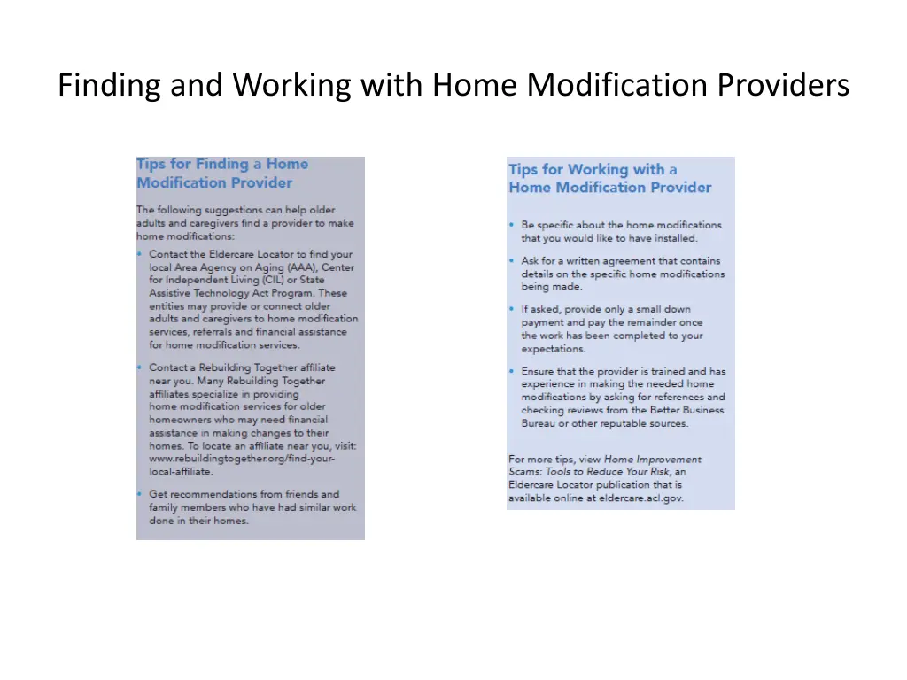 finding and working with home modification