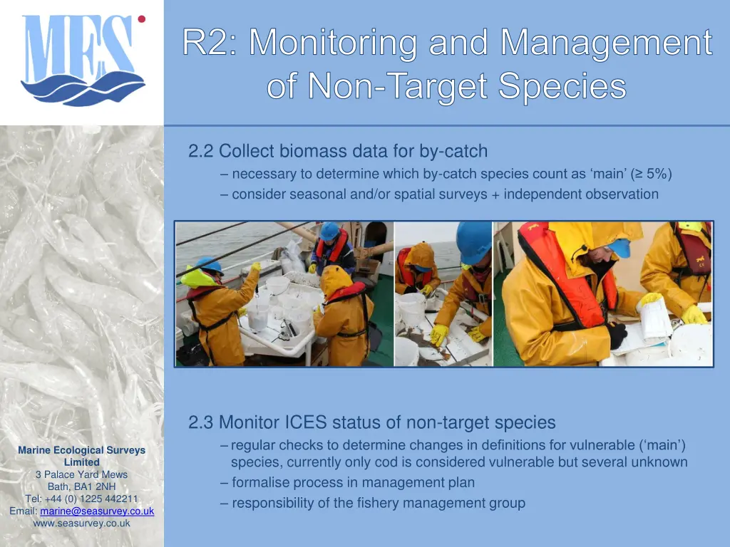 r2 monitoring and management of non target species 1