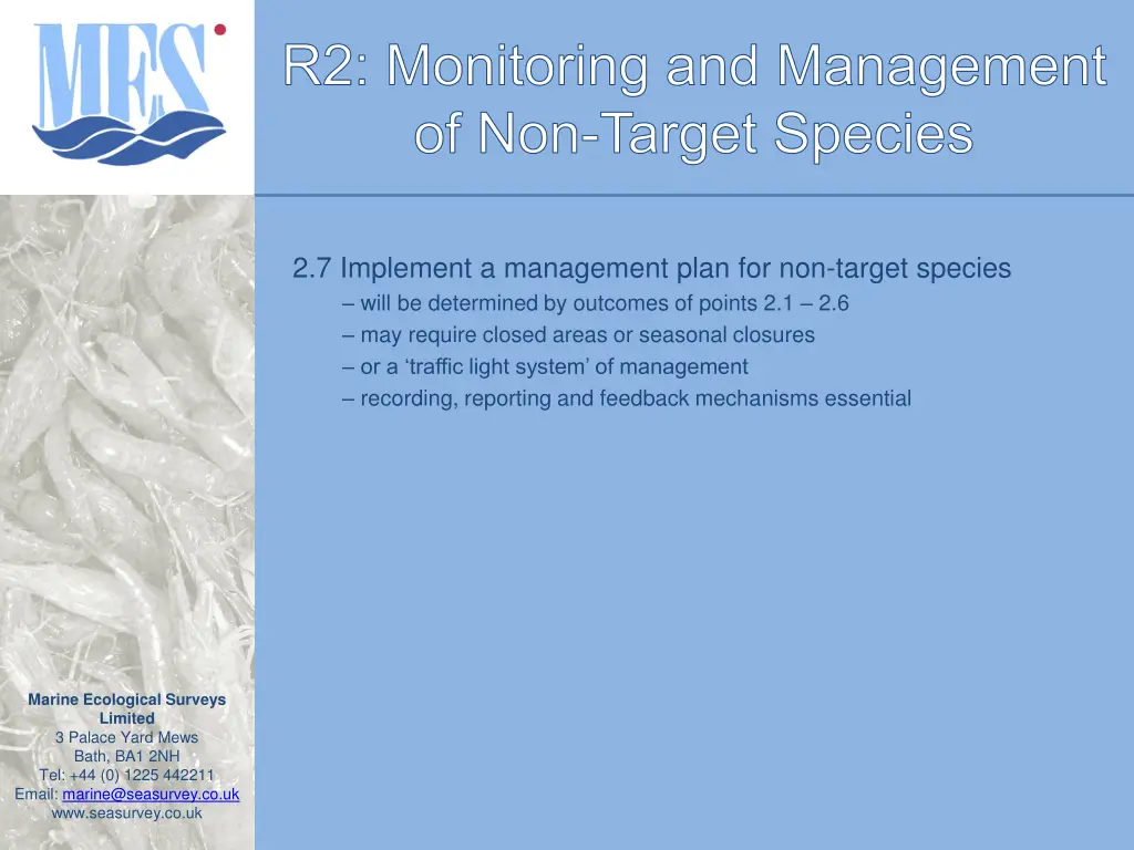 r2 monitoring and management of non target species 3