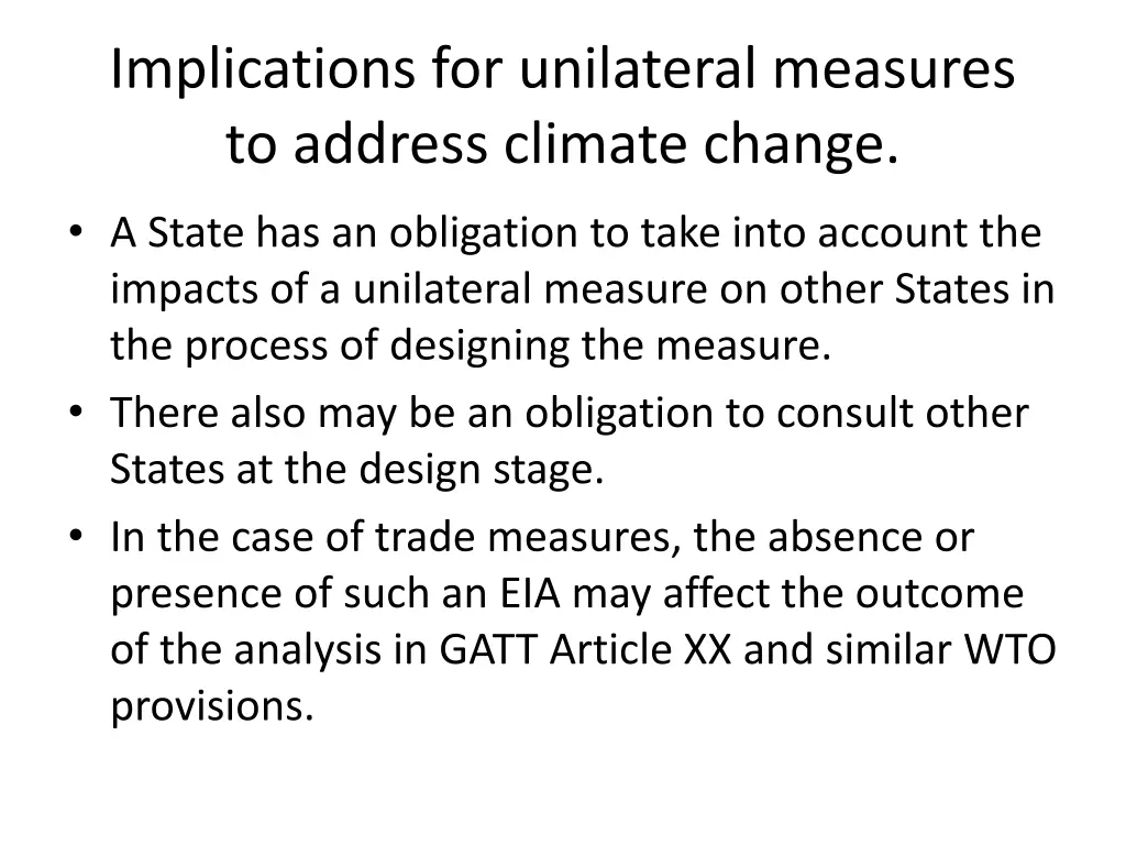 implications for unilateral measures to address