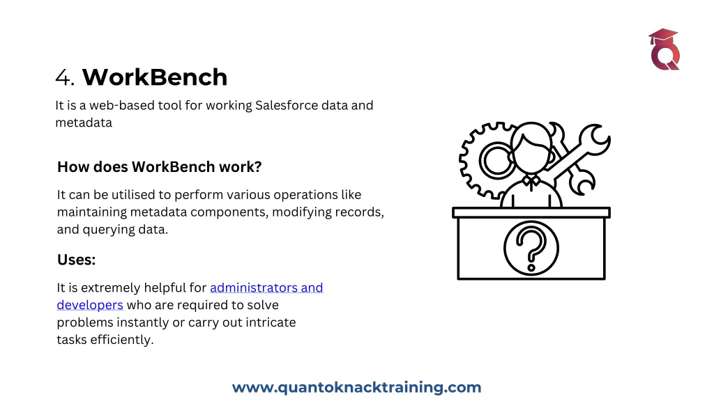 4 workbench it is a web based tool for working