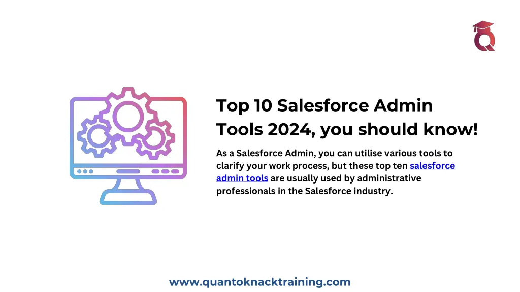 top 10 salesforce admin tools 2024 you should know