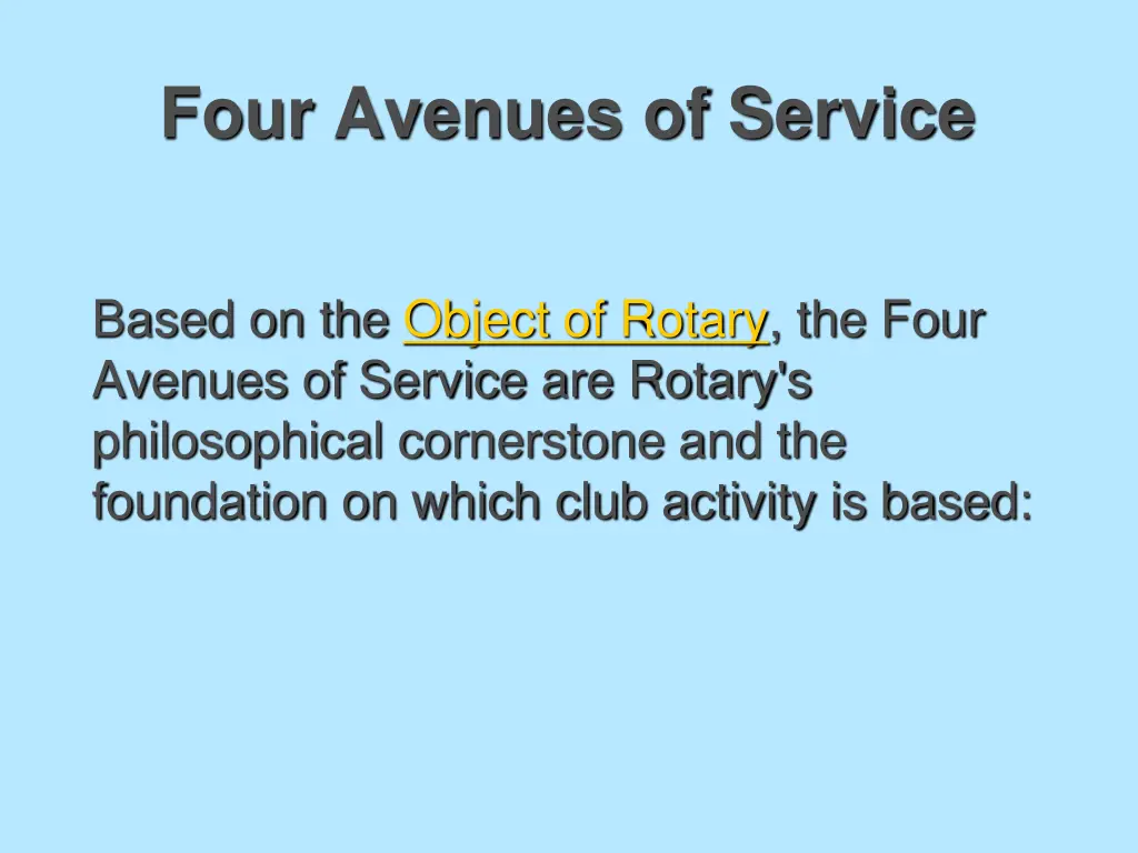 four avenues of service