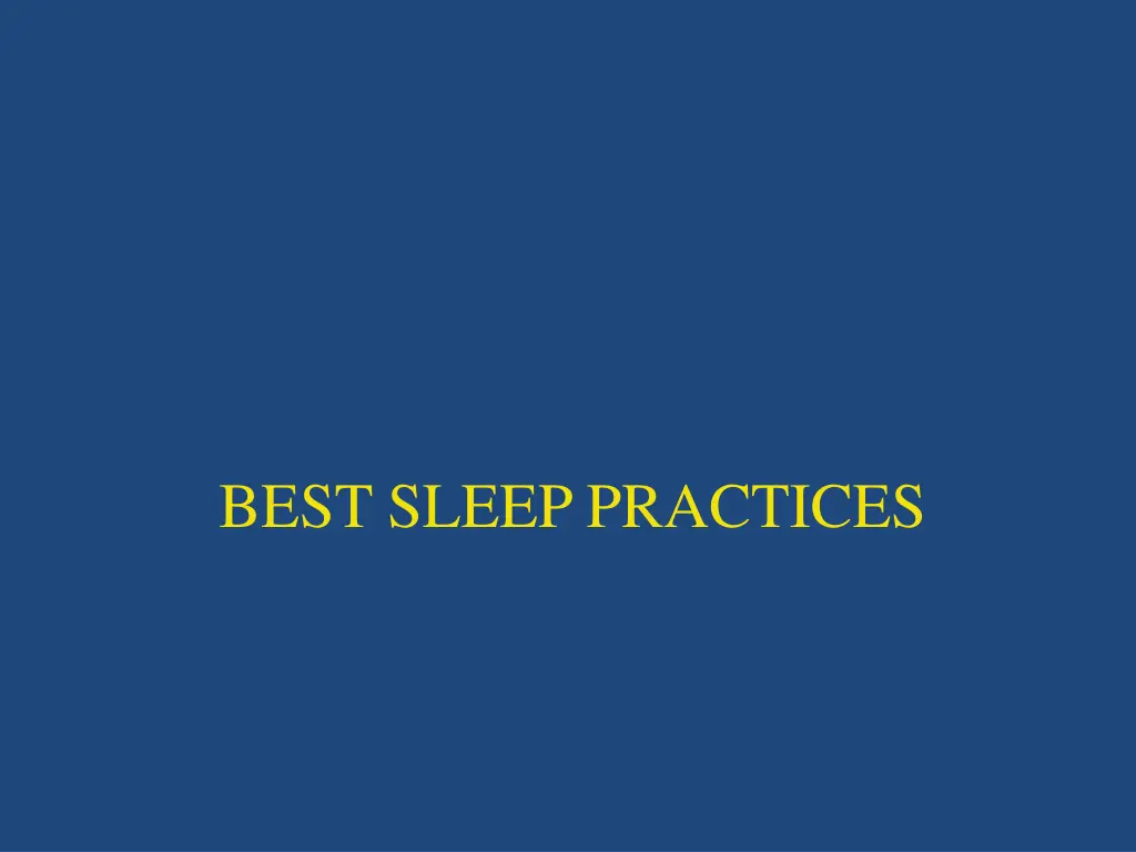 best sleep practices 2