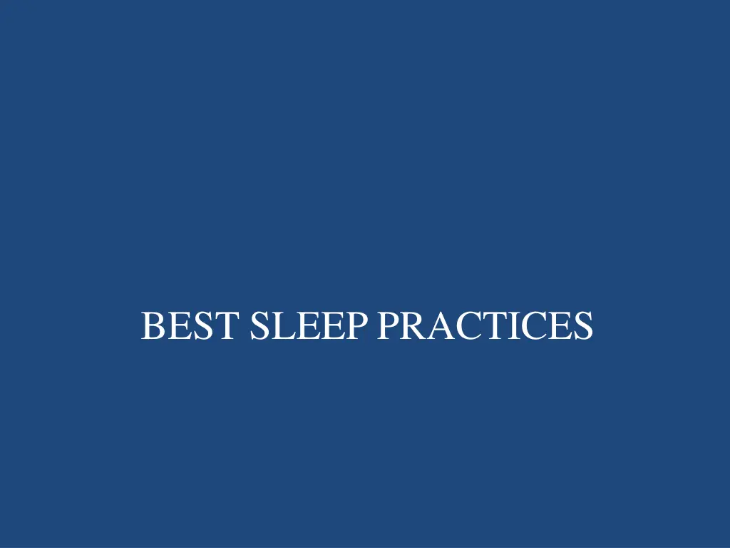 best sleep practices