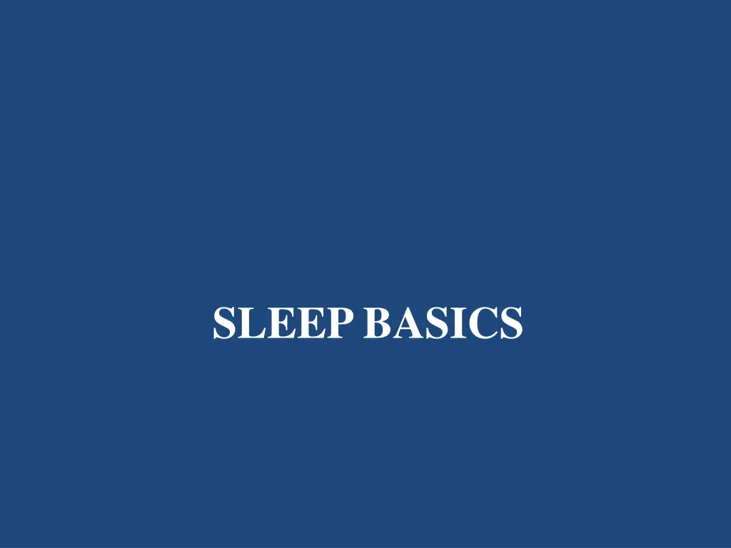 sleep basics