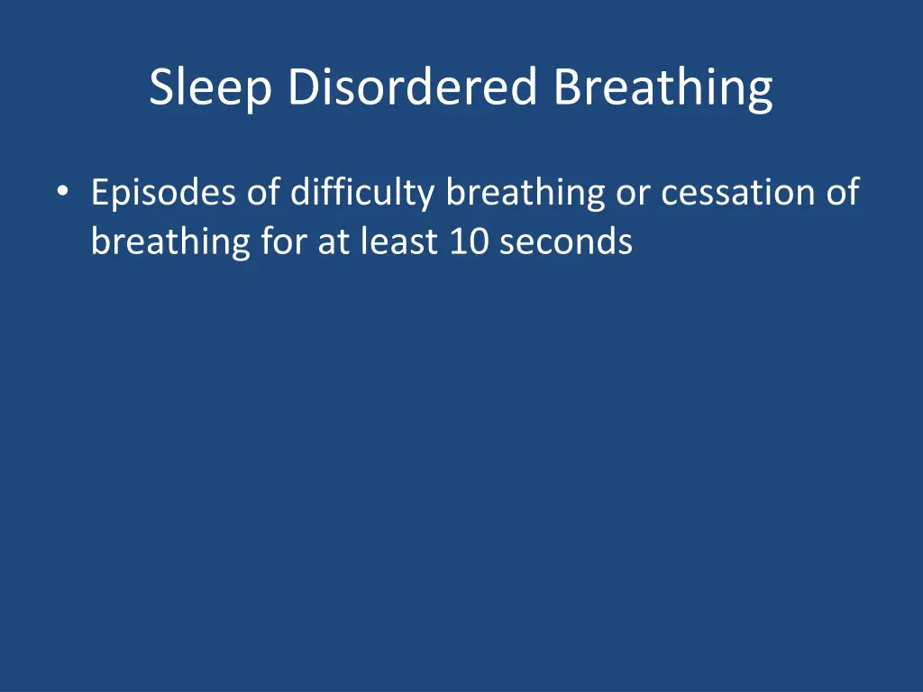 sleep disordered breathing