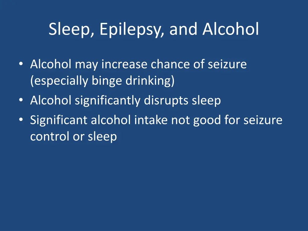 sleep epilepsy and alcohol