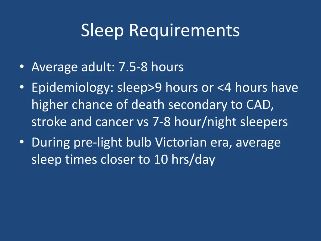 sleep requirements