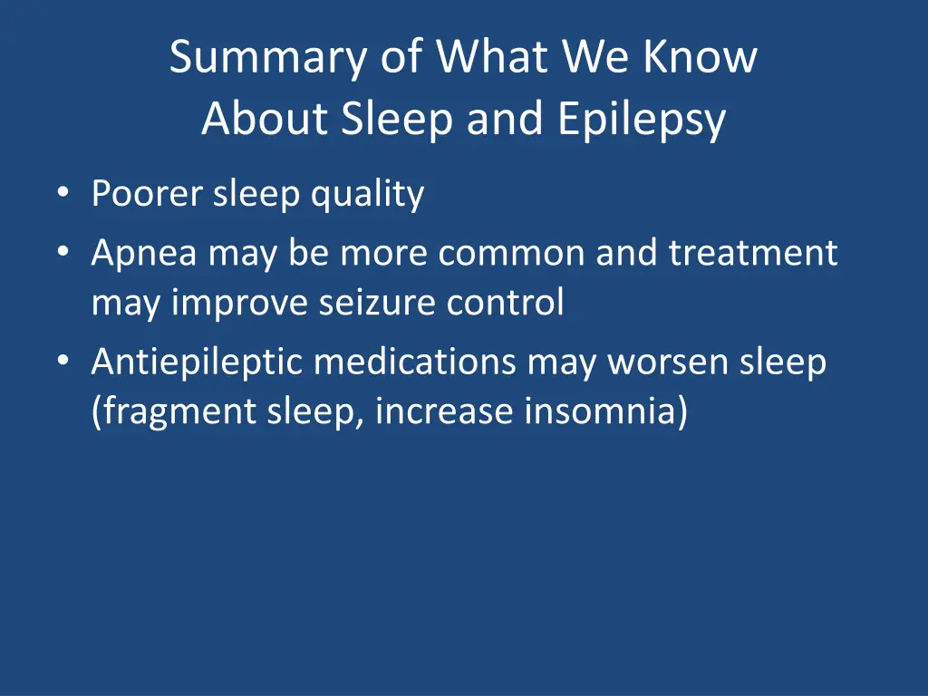 summary of what we know about sleep and epilepsy