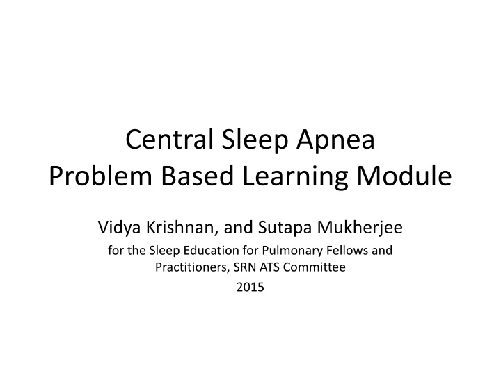 central sleep apnea problem based learning module